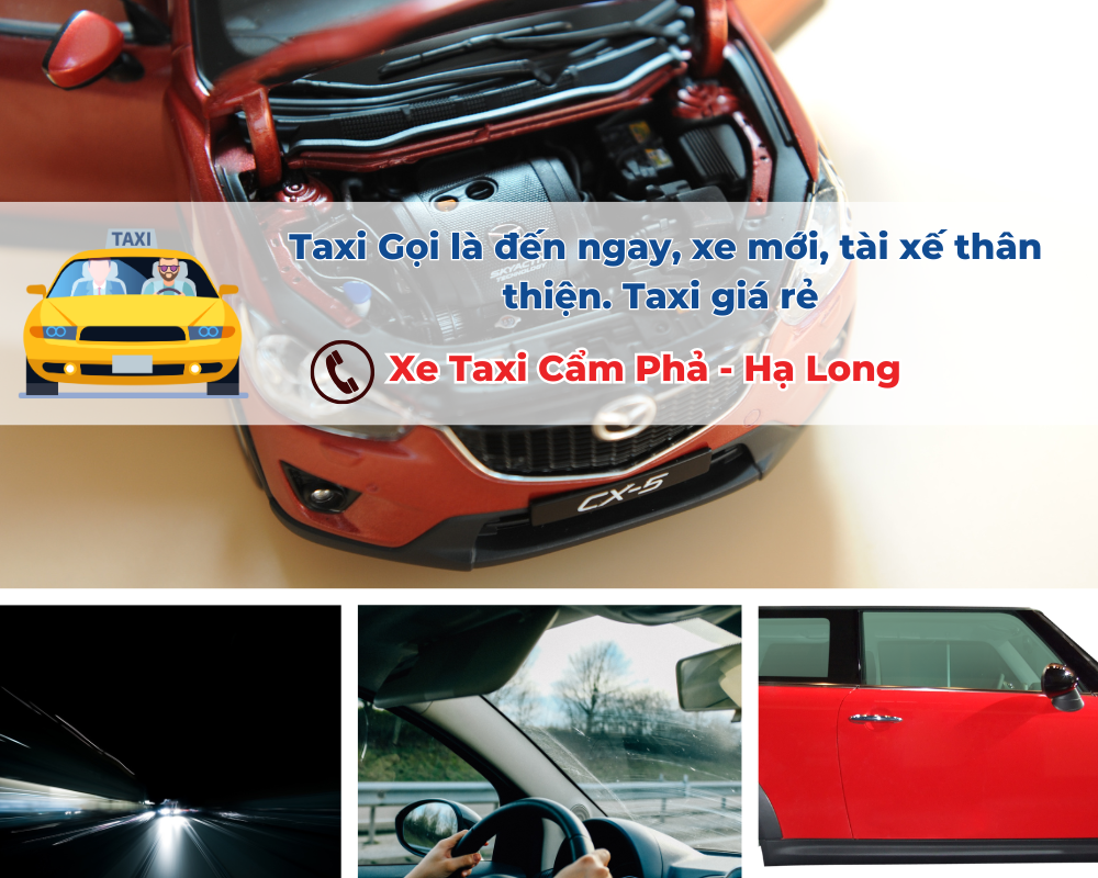 Tại sao nên chọn Taxi Cẩm Phả để đi Đông Triều?